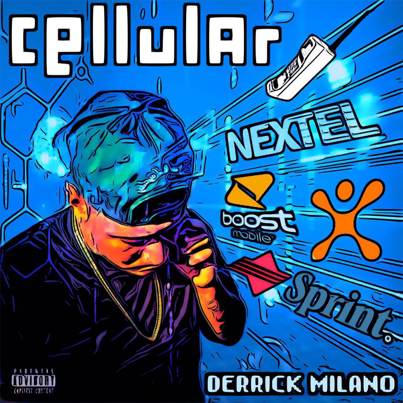 Derrick Milano - Cellular
