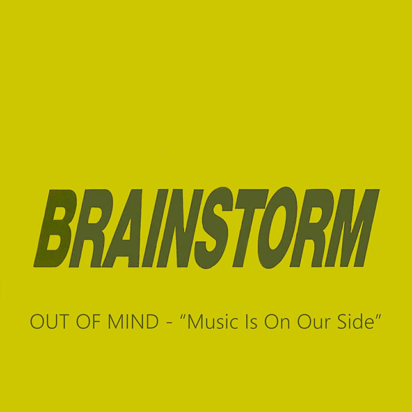 Out Of Mind - Music Is on Our Side, Pt. 2