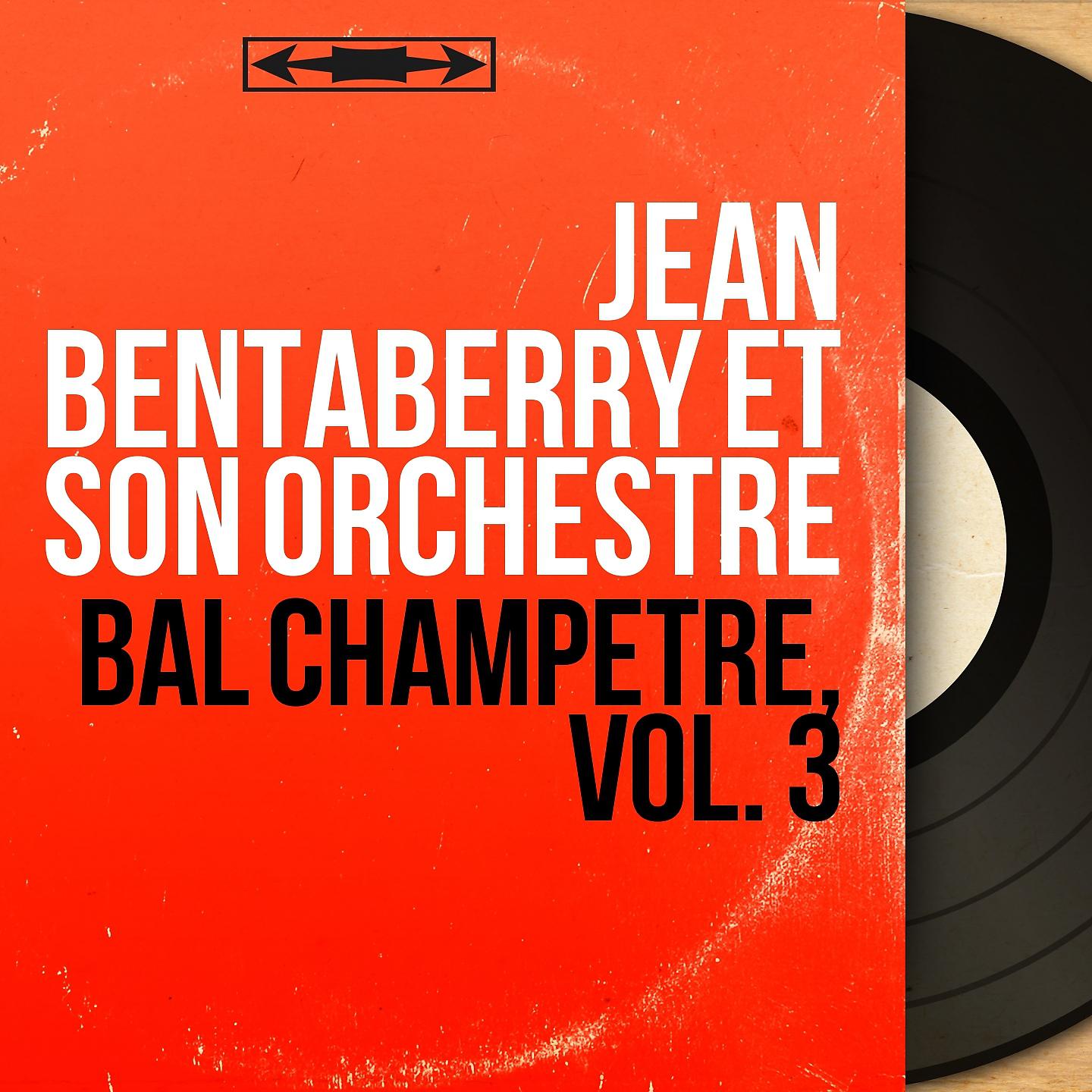 Jean Bentaberry et son orchestre - La vigne d'or