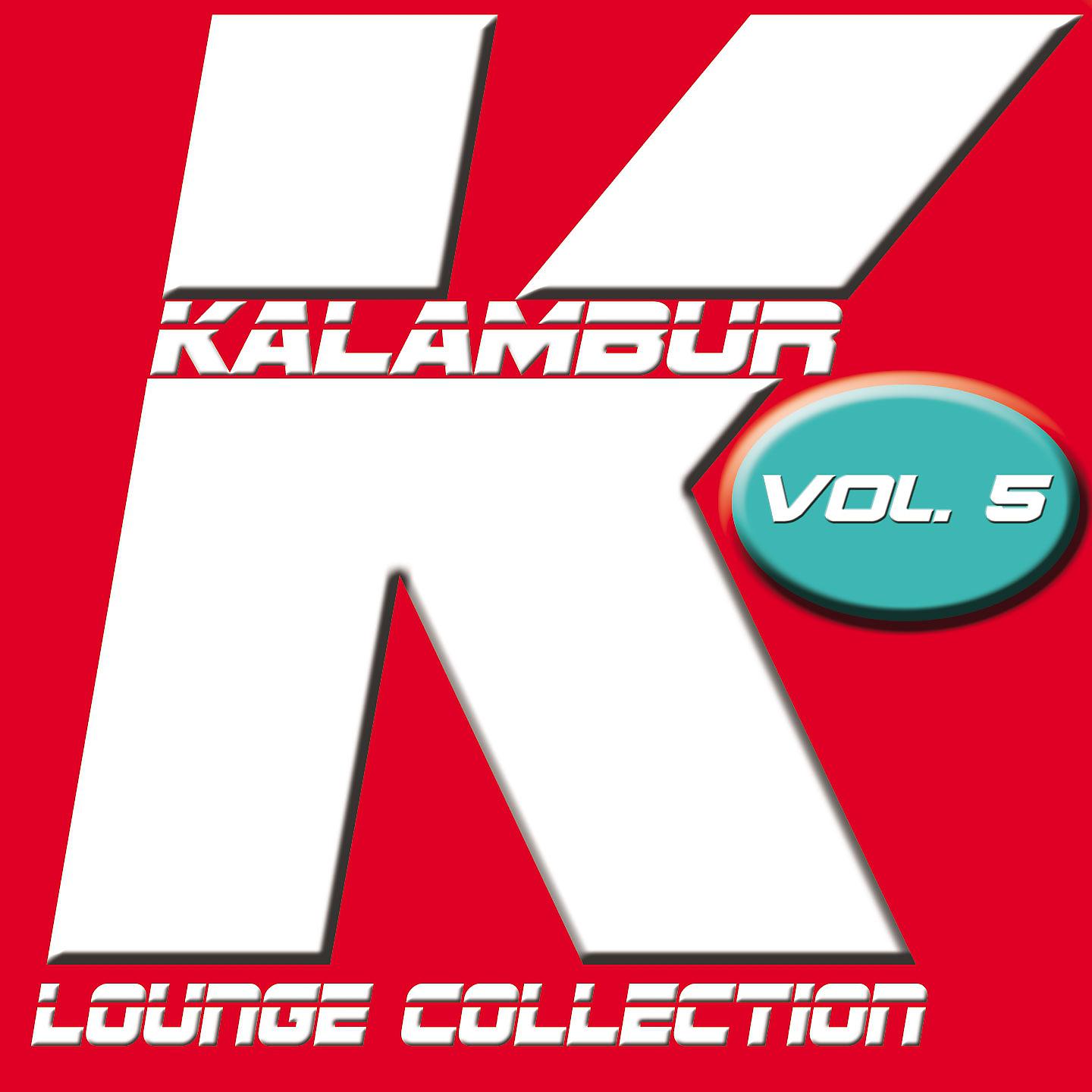 Постер альбома Kalambur Lounge Collection Vol. 5