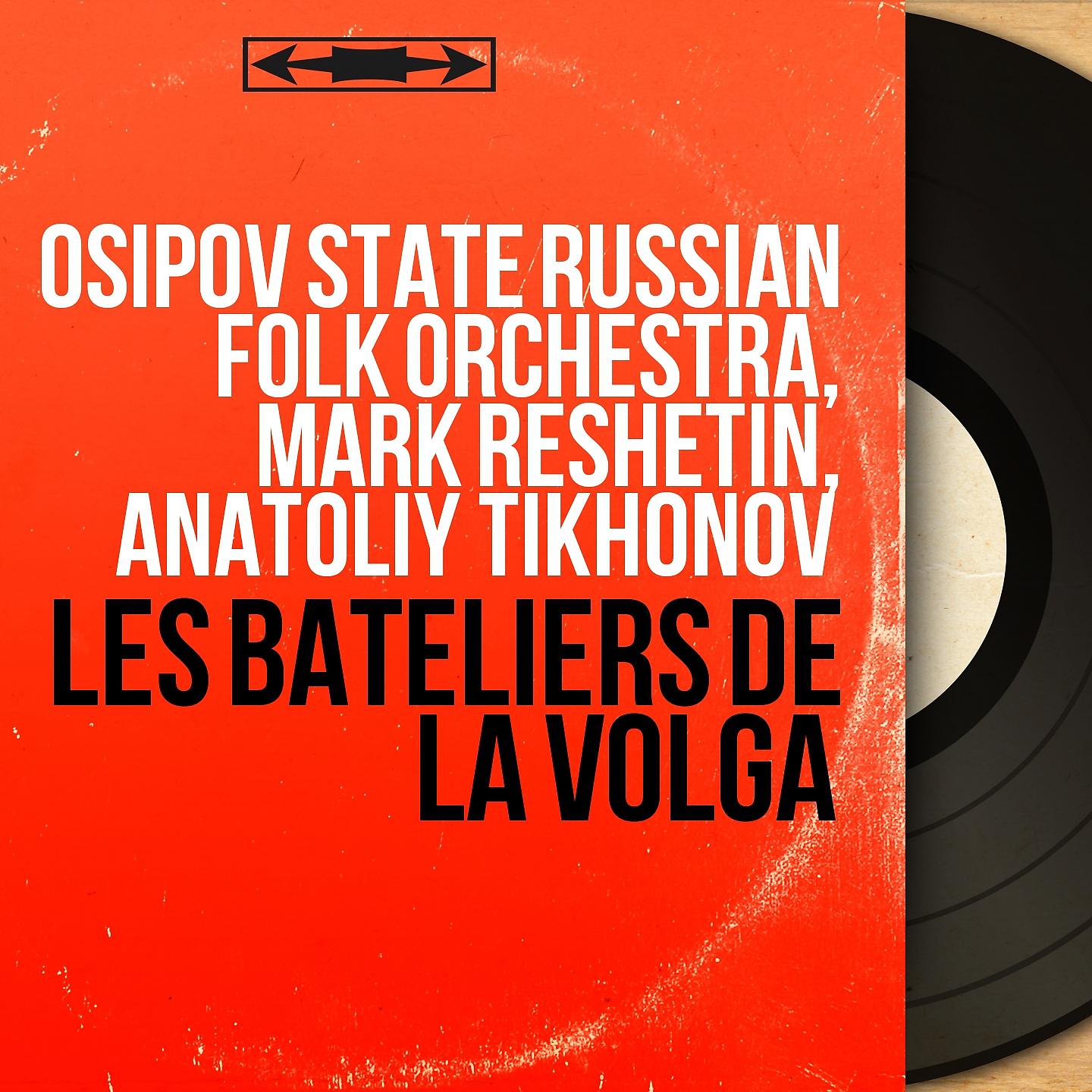 Постер альбома Les bateliers de la Volga