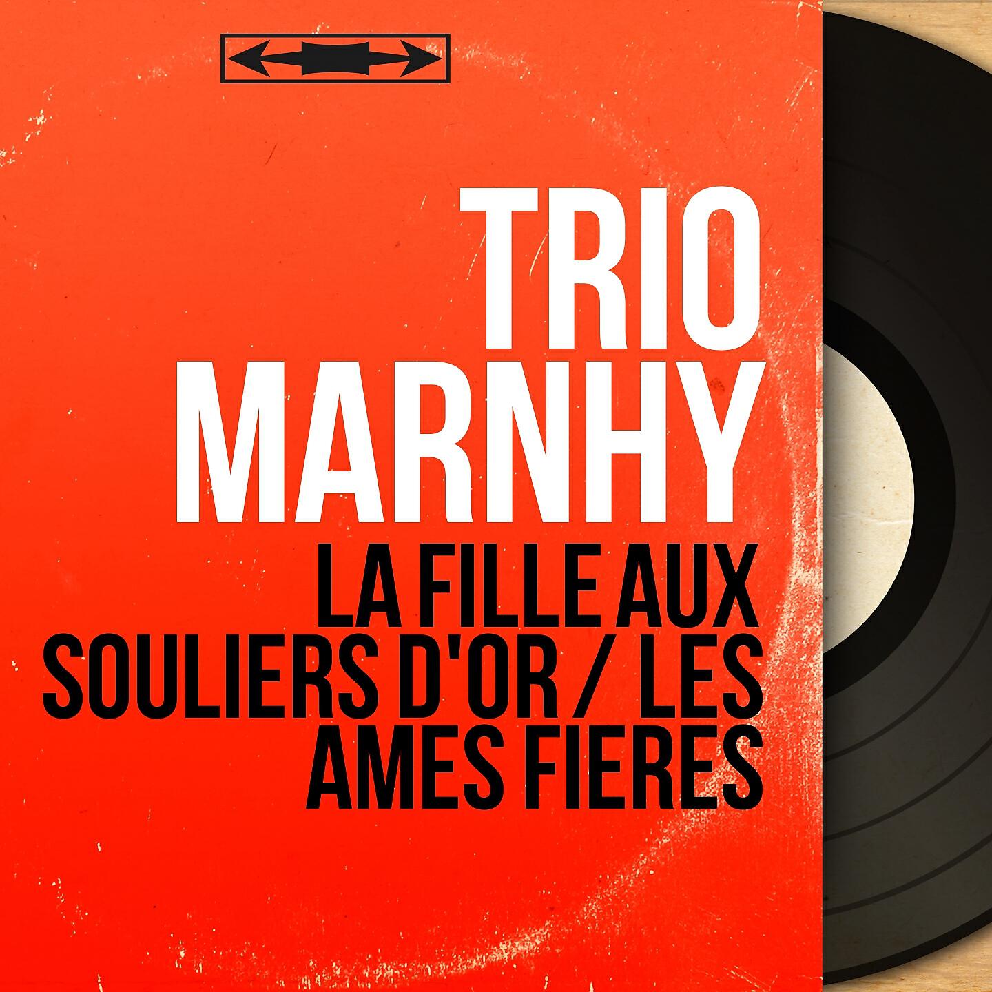 Trio Marnhy - Les âmes fières