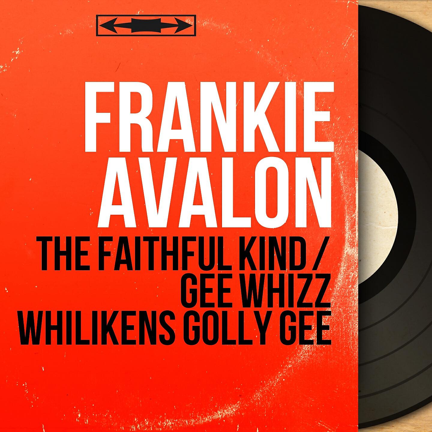 Frankie Avalon - Gee Whizz Whilikens Golly Gee (From 