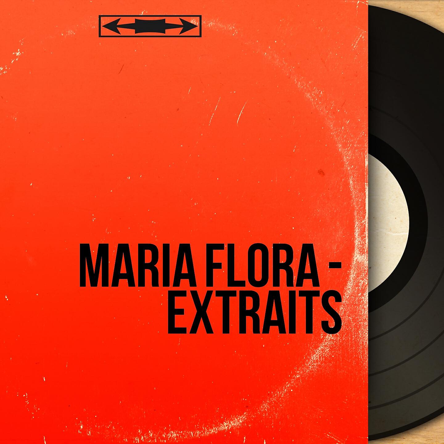 Paul Bonneau et son orchestre - Maria Flora: 
