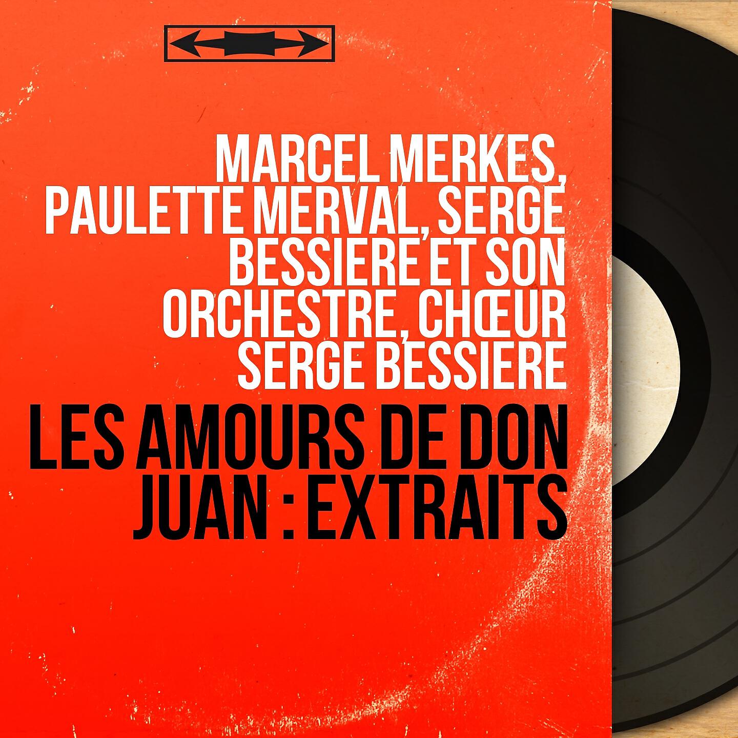 Serge Bessière et son orchestre - Les amours de Don Juan, Act I: 