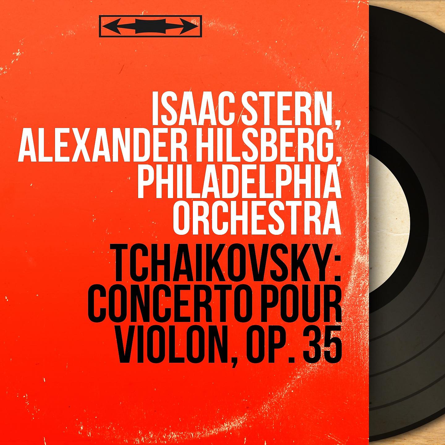 Постер альбома Tchaikovsky: Concerto pour violon, Op. 35