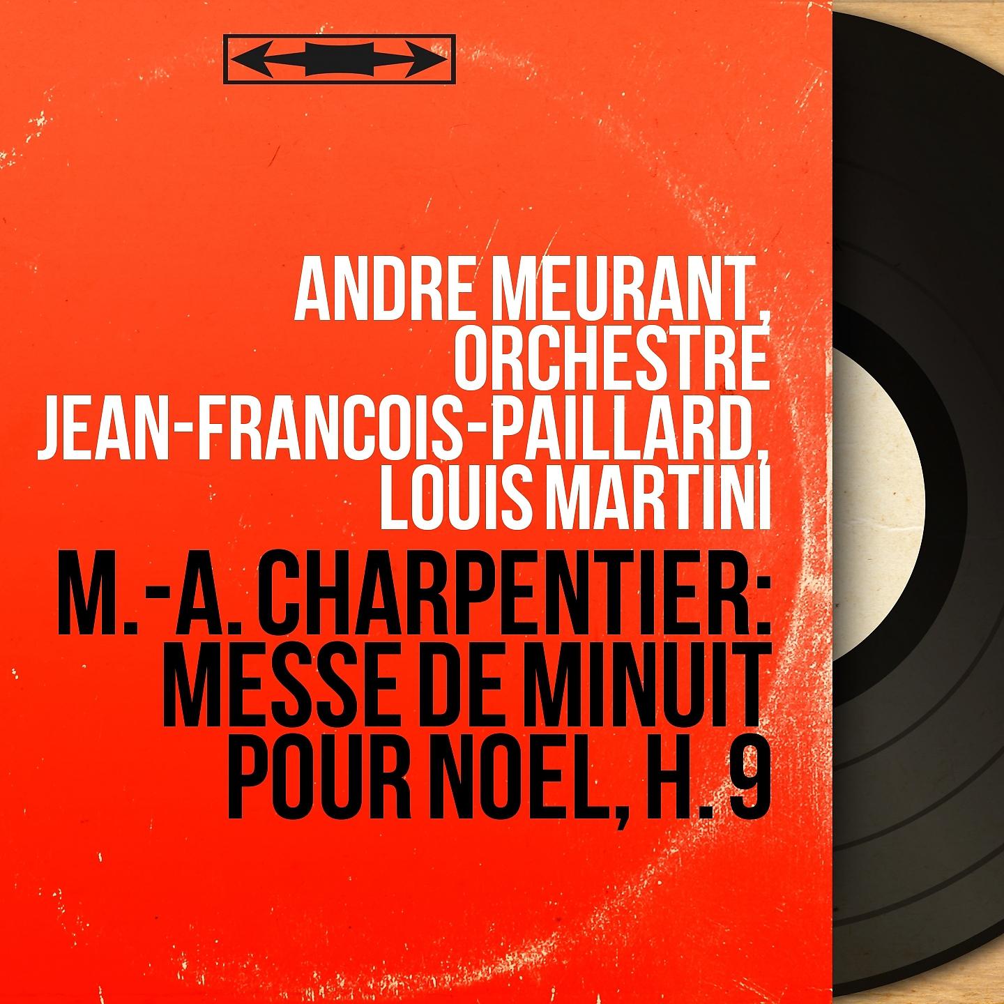 Постер альбома M.-A. Charpentier: Messe de minuit pour Noël, H. 9