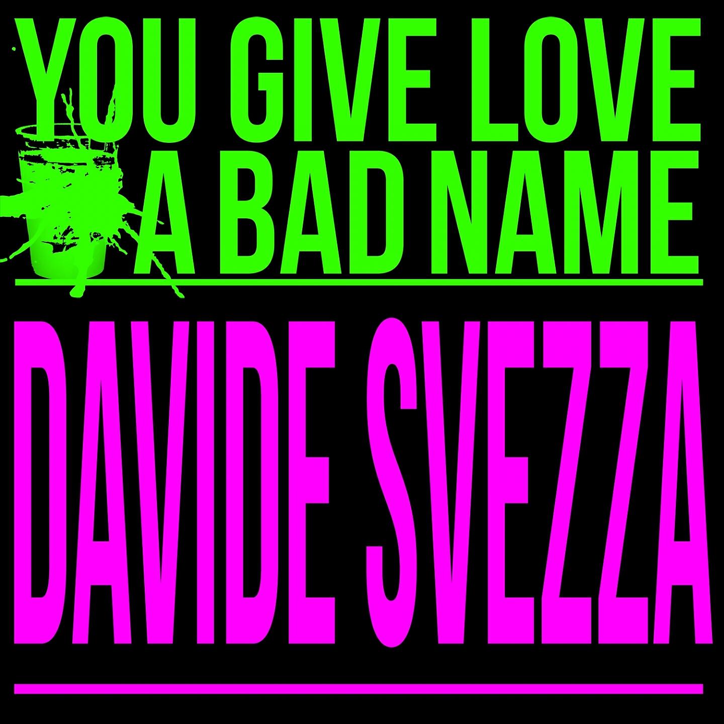 Davide Svezza - You Give Love a Bad Name (Radio Edit)