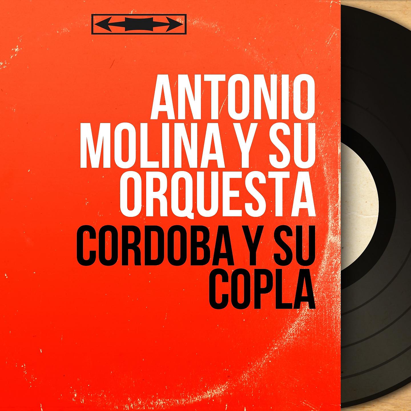 Antonio Molina y Su Orquesta - Cádiz del Alma Mía