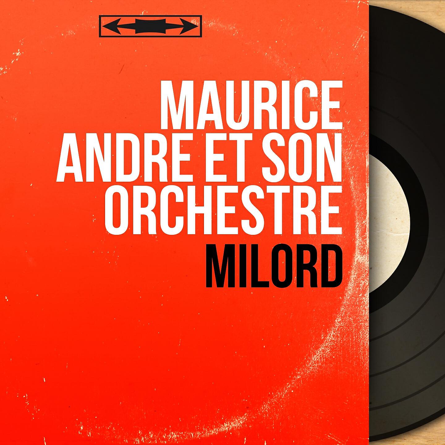 Maurice André et son orchestre - J'ai tant besoin de toi