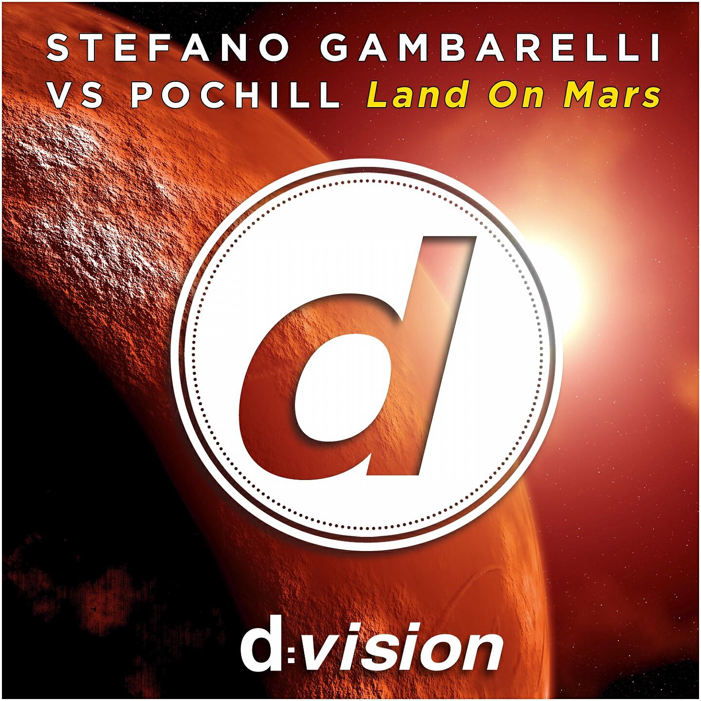 Stefano Gambarelli, Pochill - Land on Mars (Mappa Remix) (Stefano Gambarelli Vs Pochill)