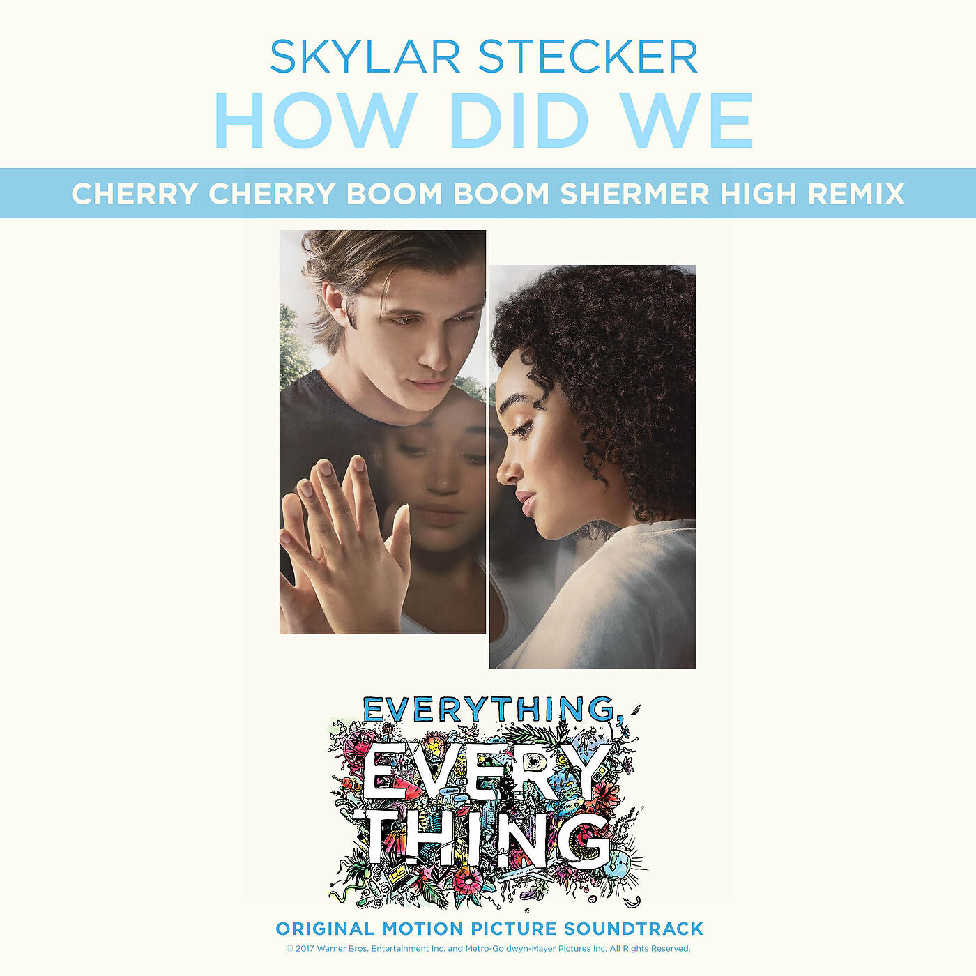Skylar Stecker - How Did We (Cherry Cherry Boom Boom Shermer High Remix)