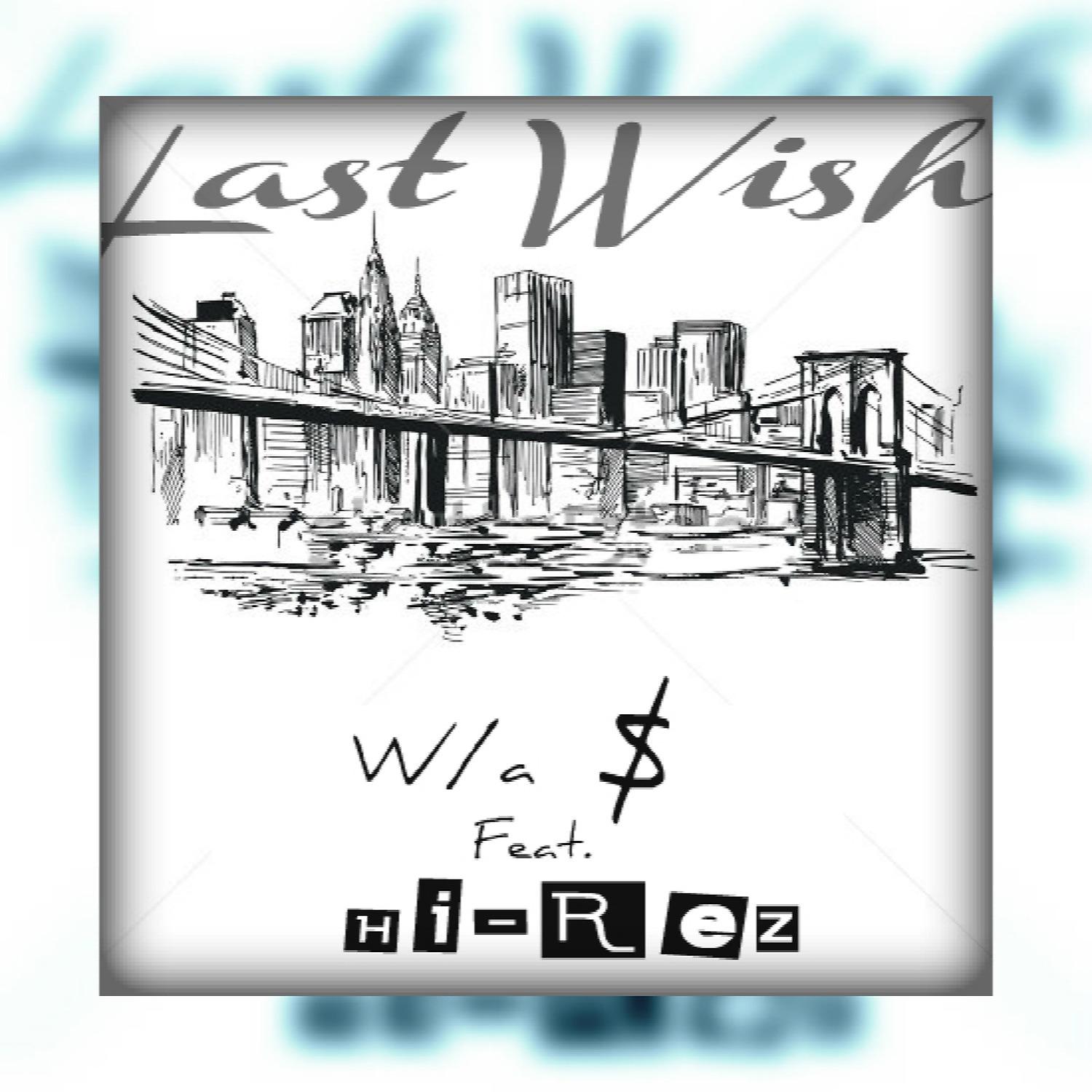 Постер альбома Last Wish