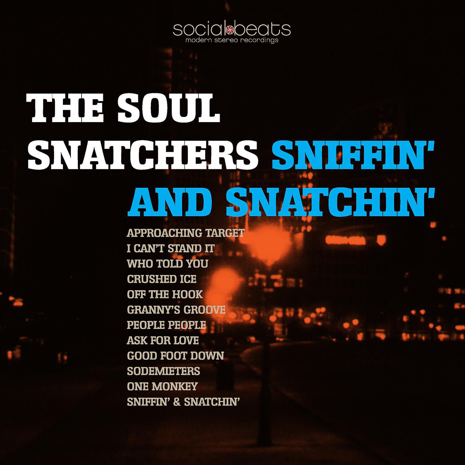 The Soul Snatchers - Ask for Love