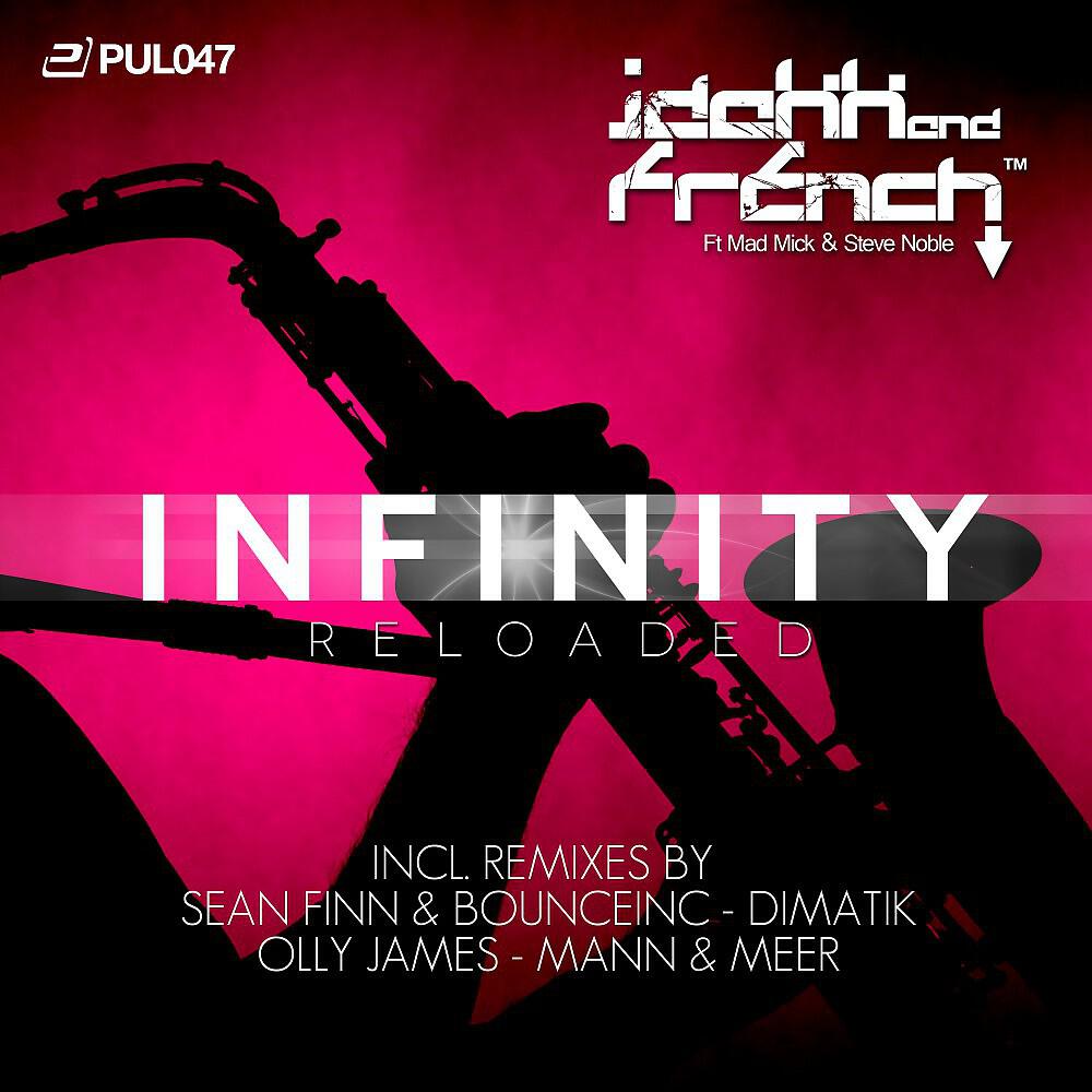 JDakk & French - Infinity Reloaded (Sean Finn Vs Bounce Inc. Festival Edit)