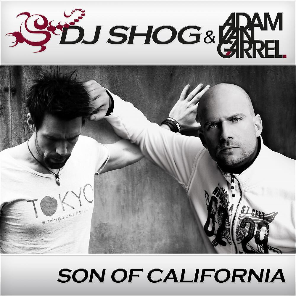 DJ SHOG & Adam van Garrel - Son of California (Ddei&estate Edit)