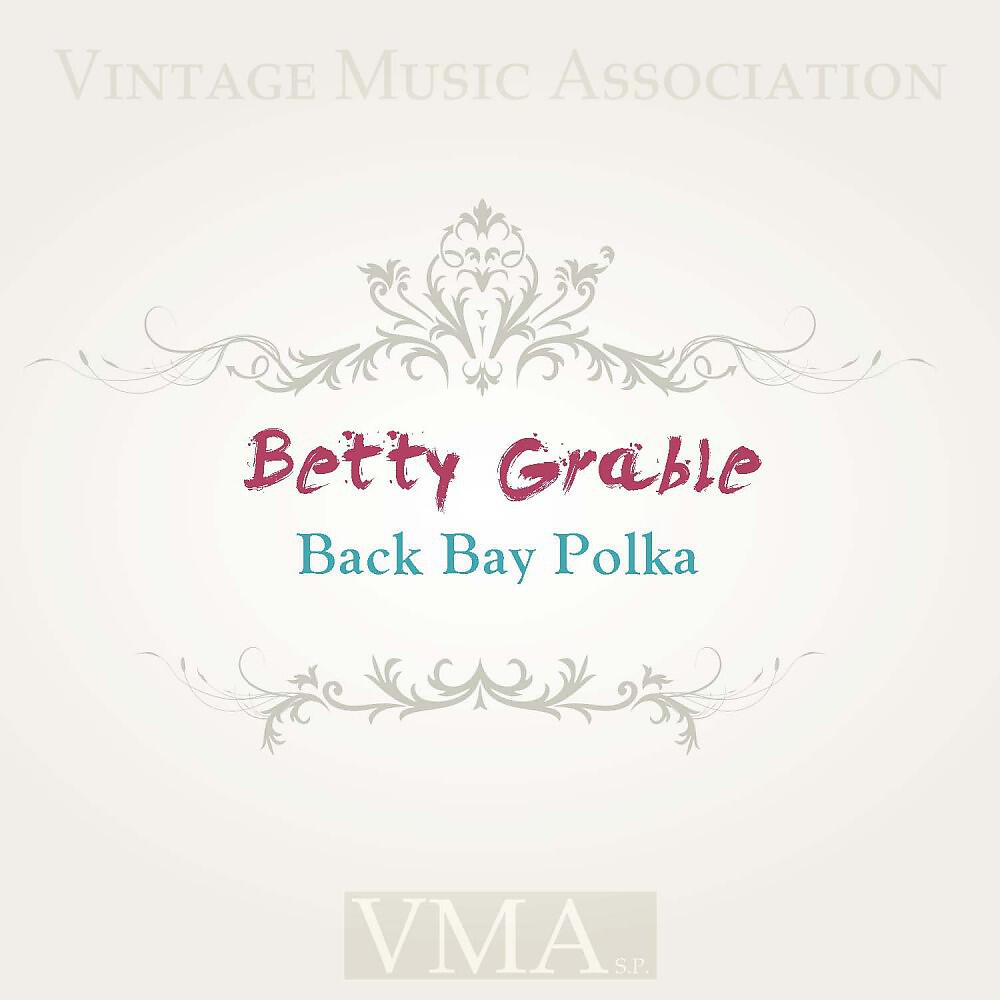 Betty Grable - Don't Be Too Old Fashioned (Original Mix)
