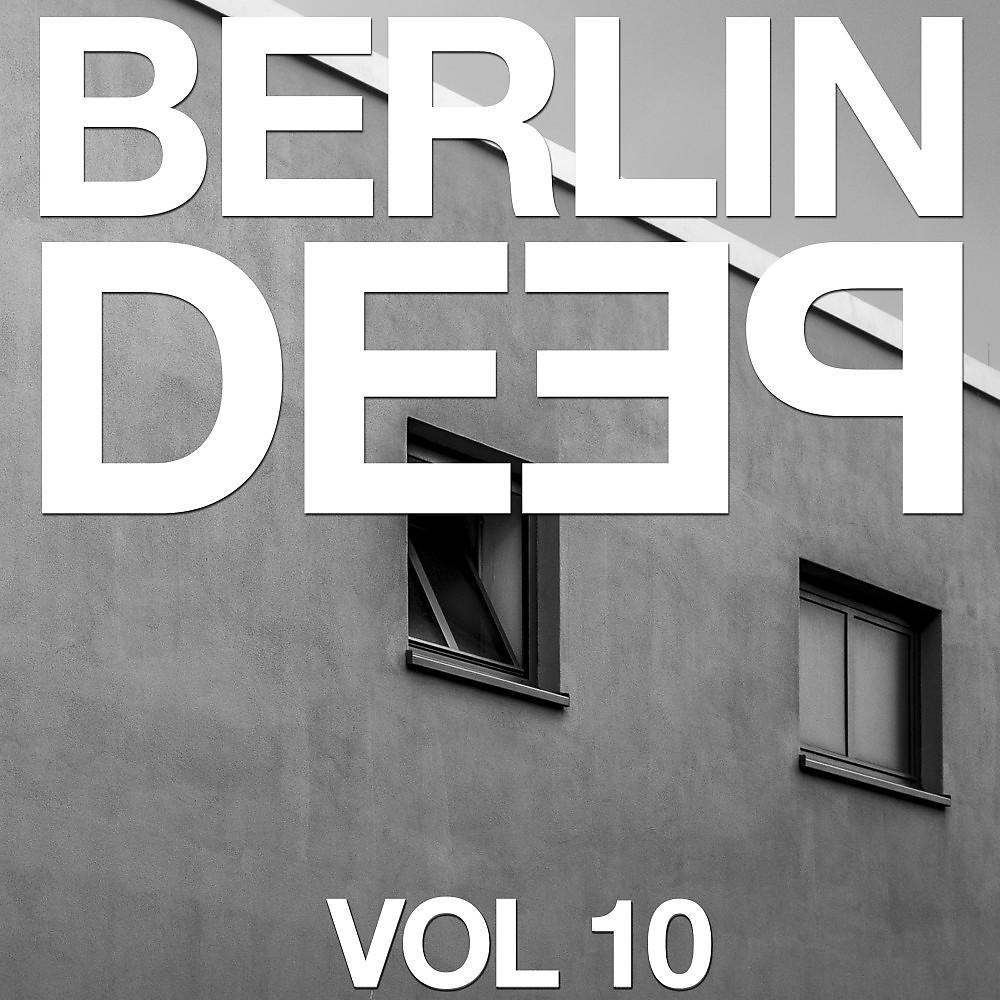 Постер альбома Berlin Deep, Vol. 10
