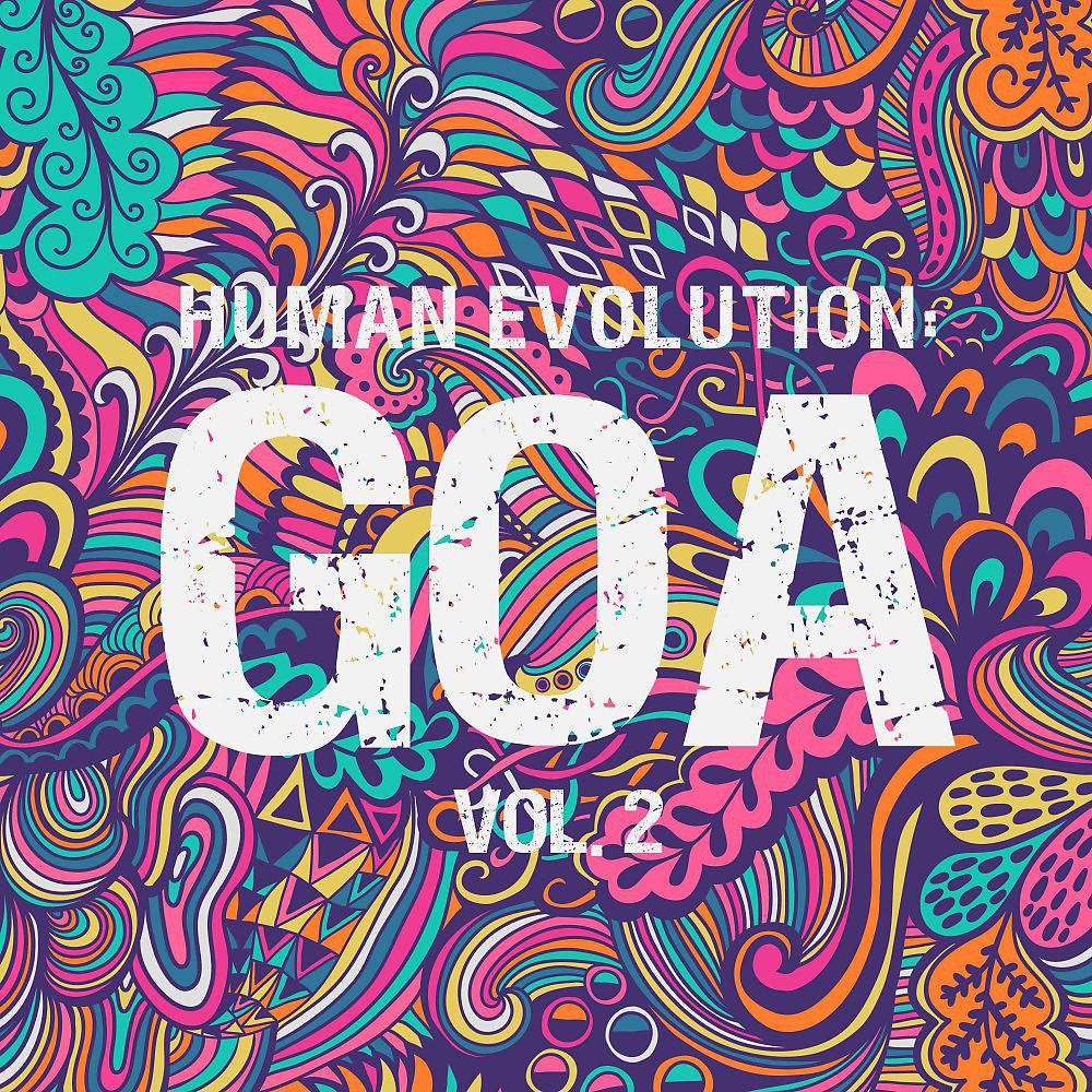 Постер альбома Human Evolution: Goa, Vol. 2