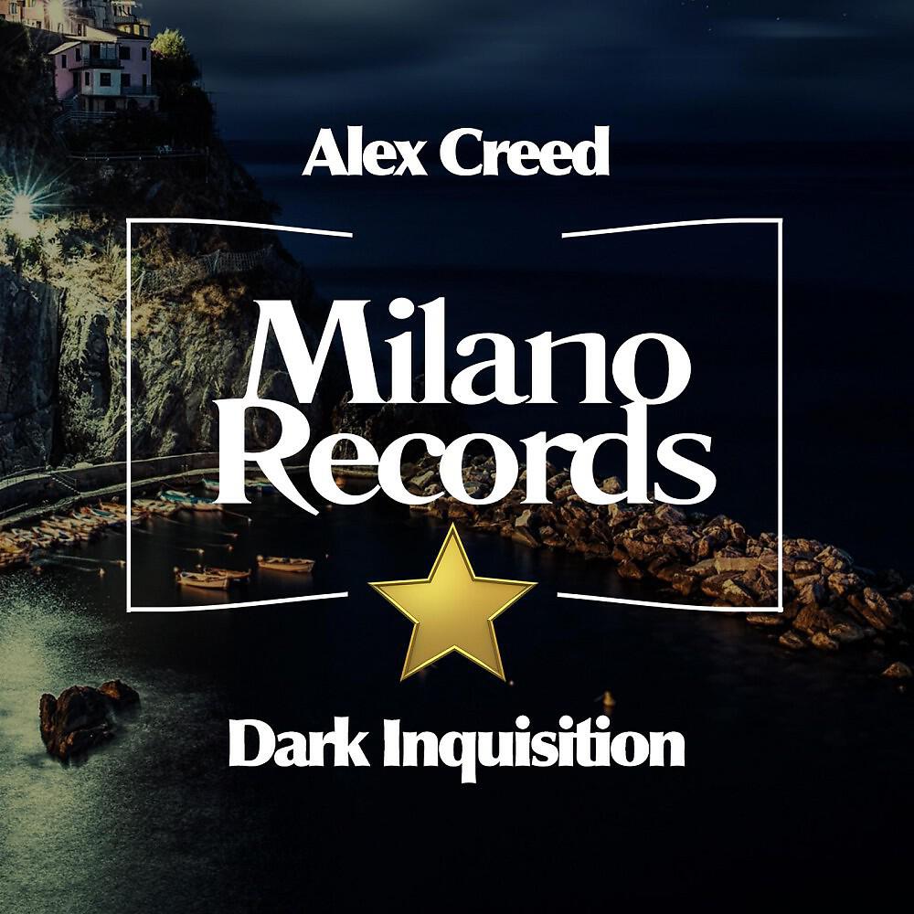 Alex Creed - Dark Inquisition (Original Mix)