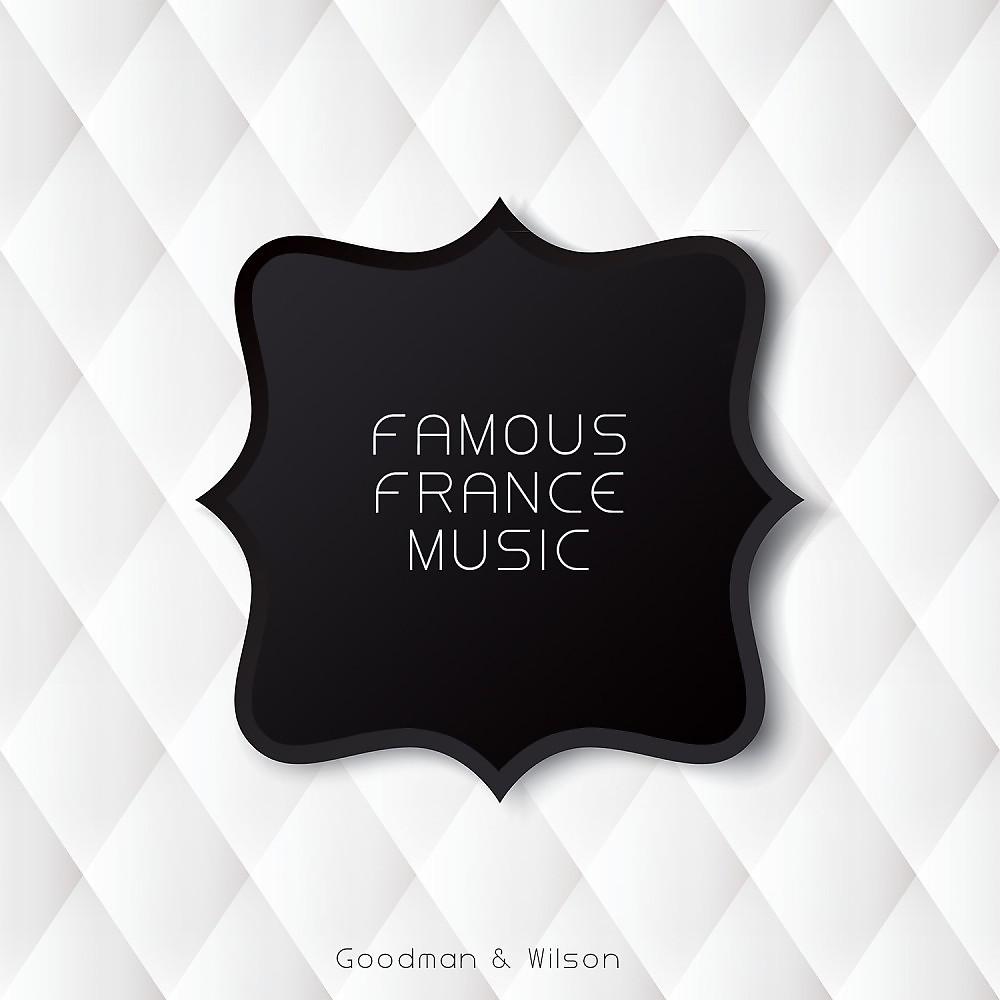 Постер альбома Famous France Music