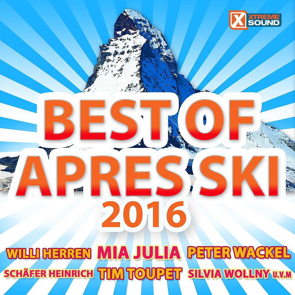 Постер альбома Best Of Après Ski 2016