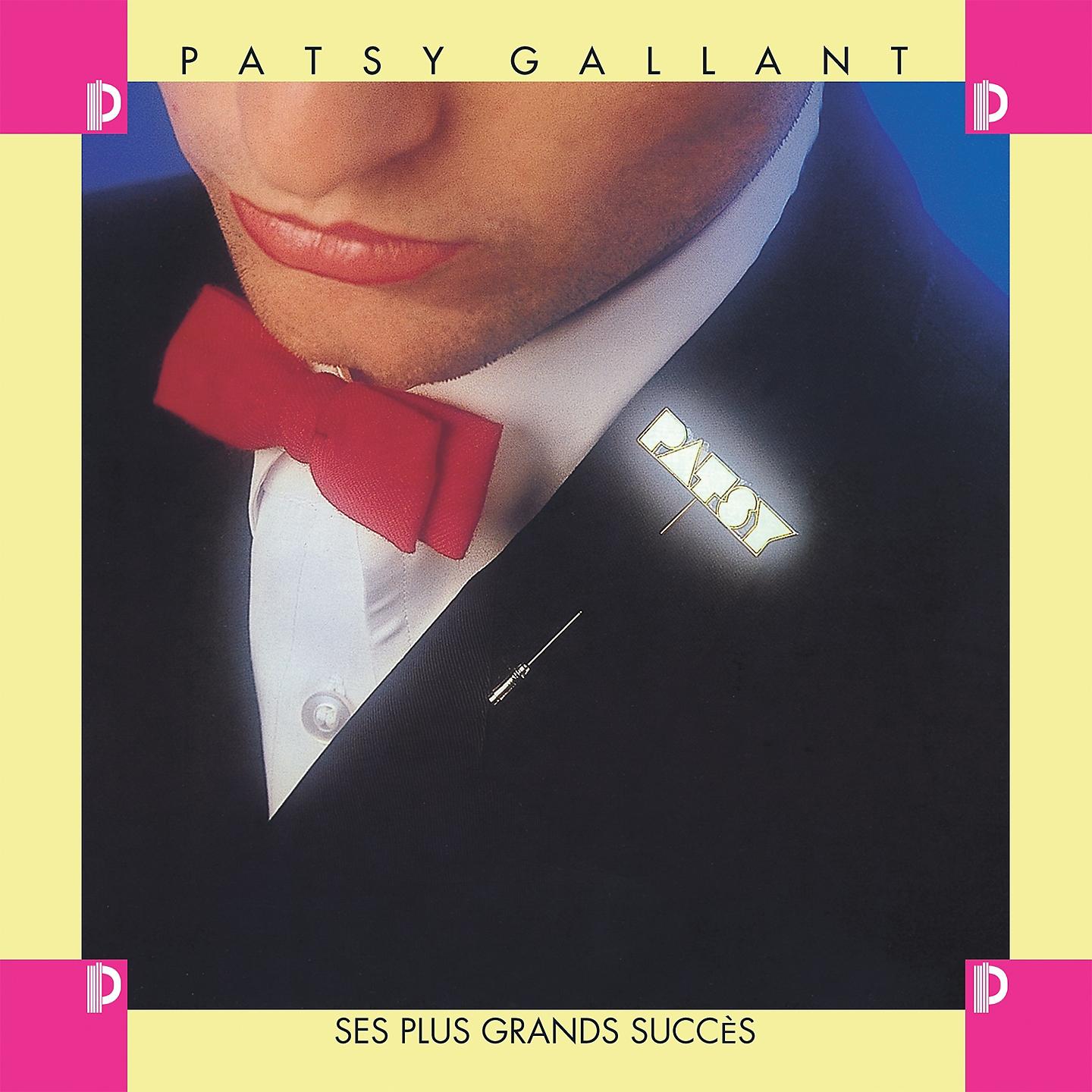 Постер альбома Patsy gallant : ses plus grands succès