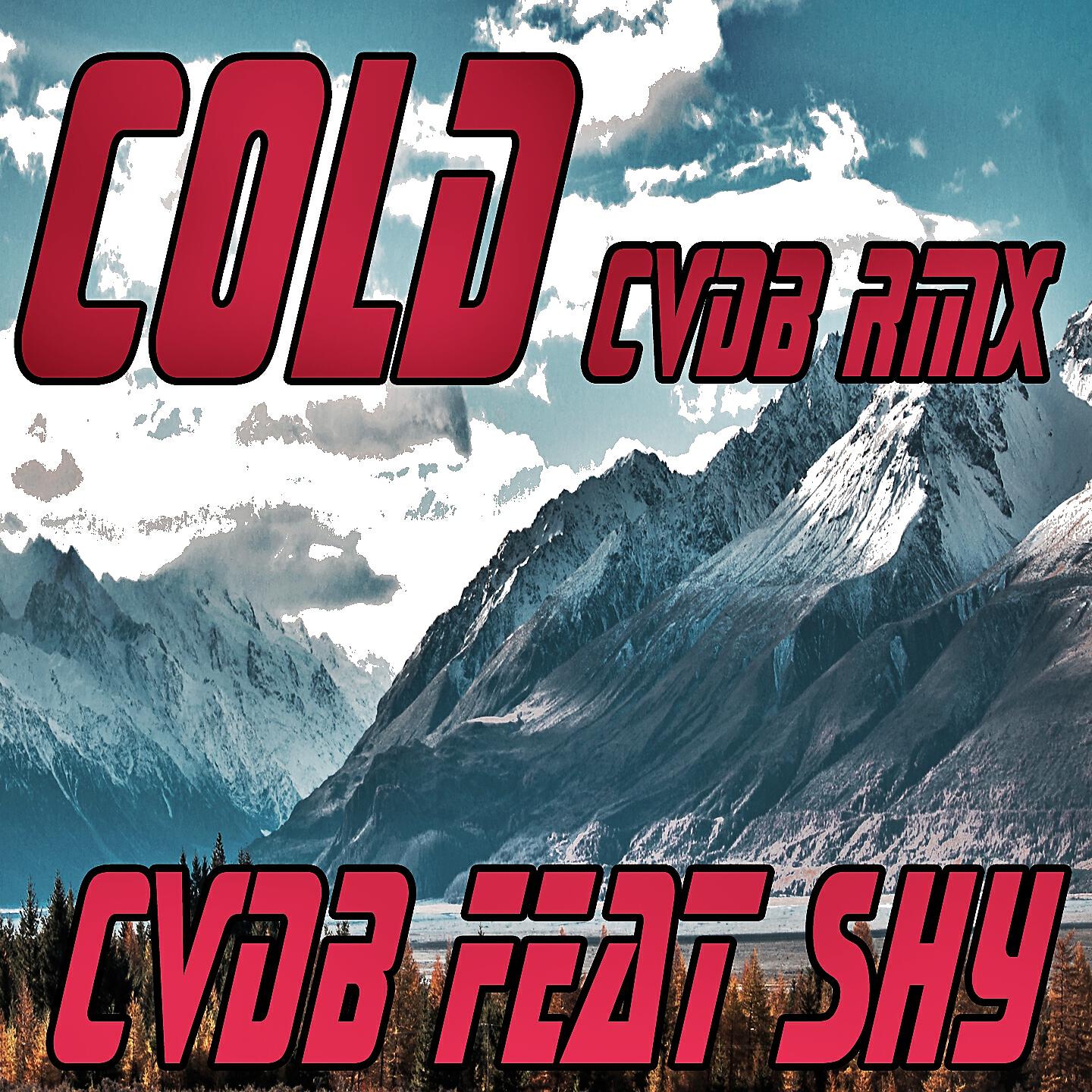 CVDB - Cold (Instrumental Cvdb Rmx)