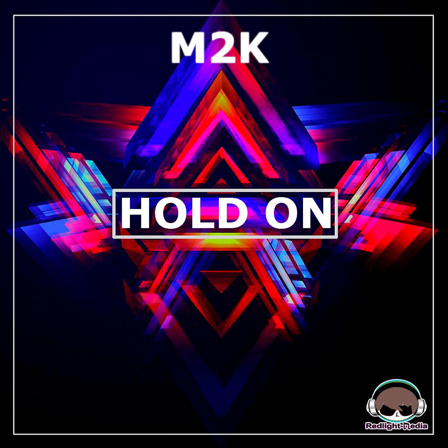 M2K - Hold On (Marq Aurel Remix)