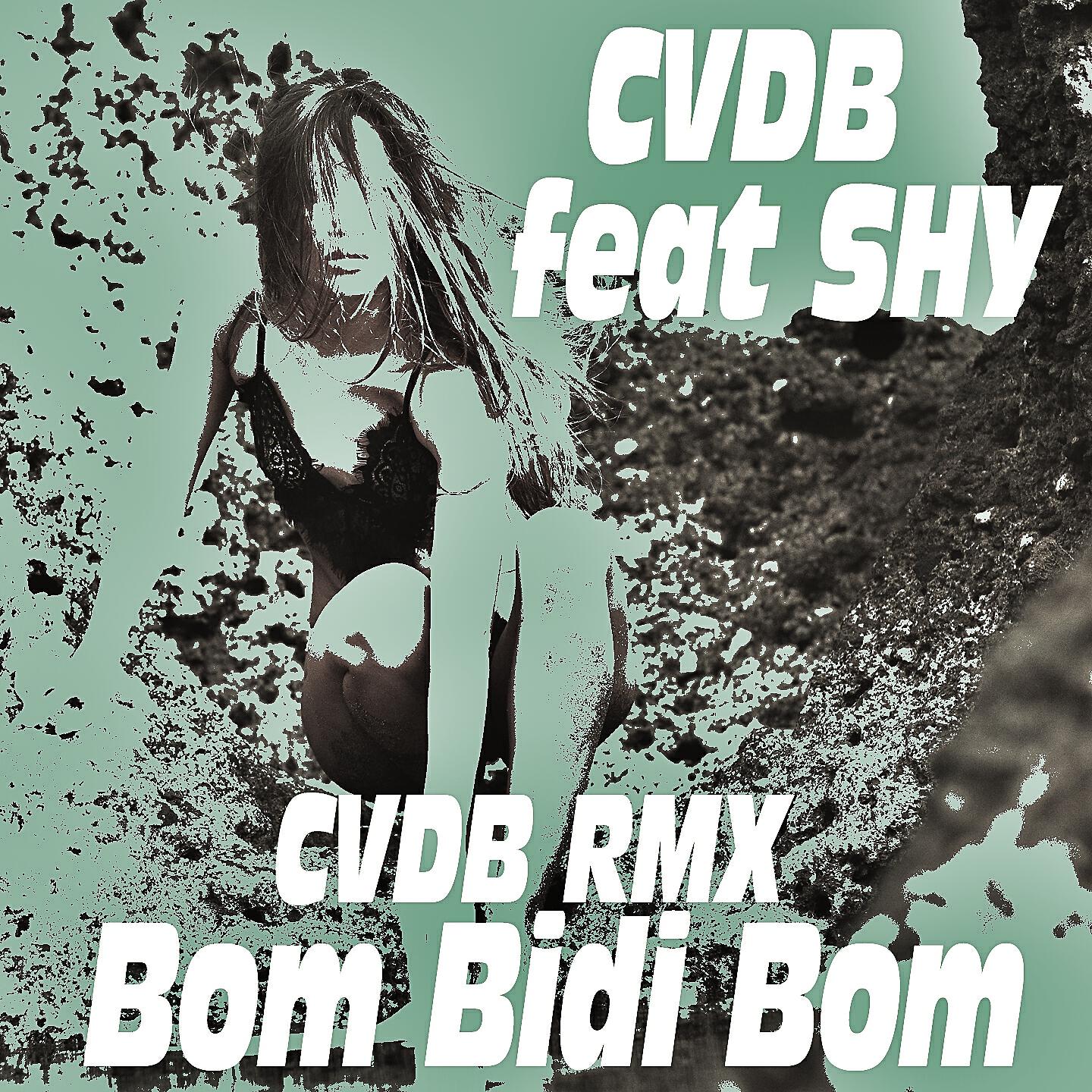 CVDB - Bom Bidi Bom (Instrumental Cvdb Rmx)
