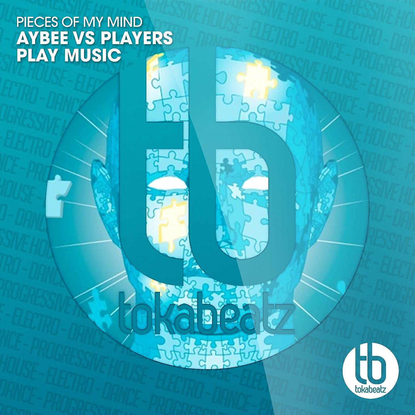 Aybee - Pieces of My Mind (Aybee vs. Players Play Music) (Extended Version)