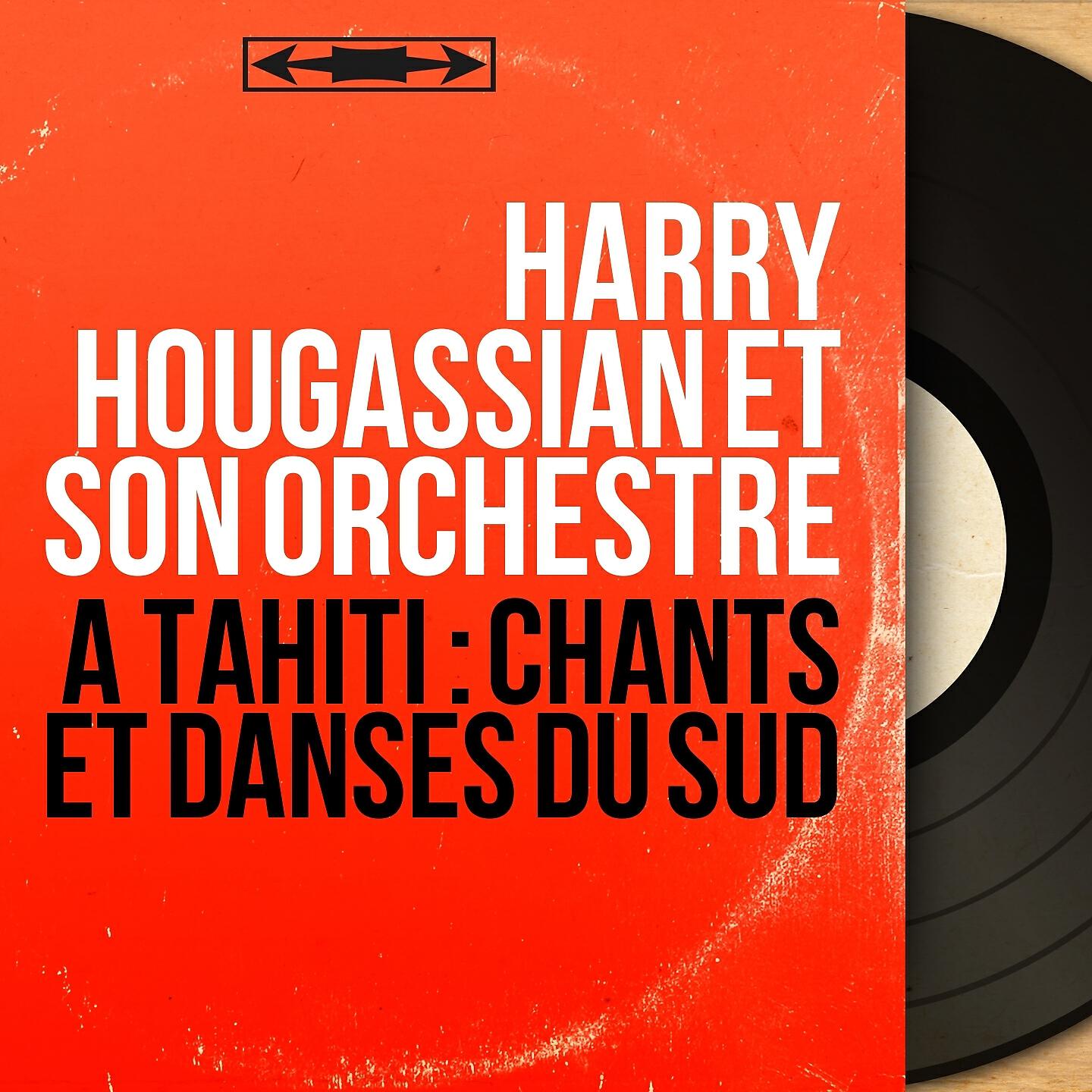Harry Hougassian et son orchestre - Kelakakua Hawaï