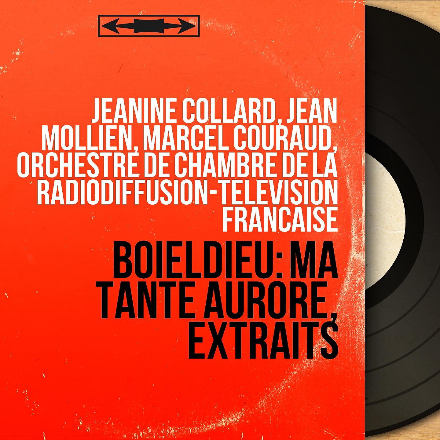 Orchestre de Chambre de la Radiodiffusion-Télévision Française - Ma tante Aurore: Ouverture