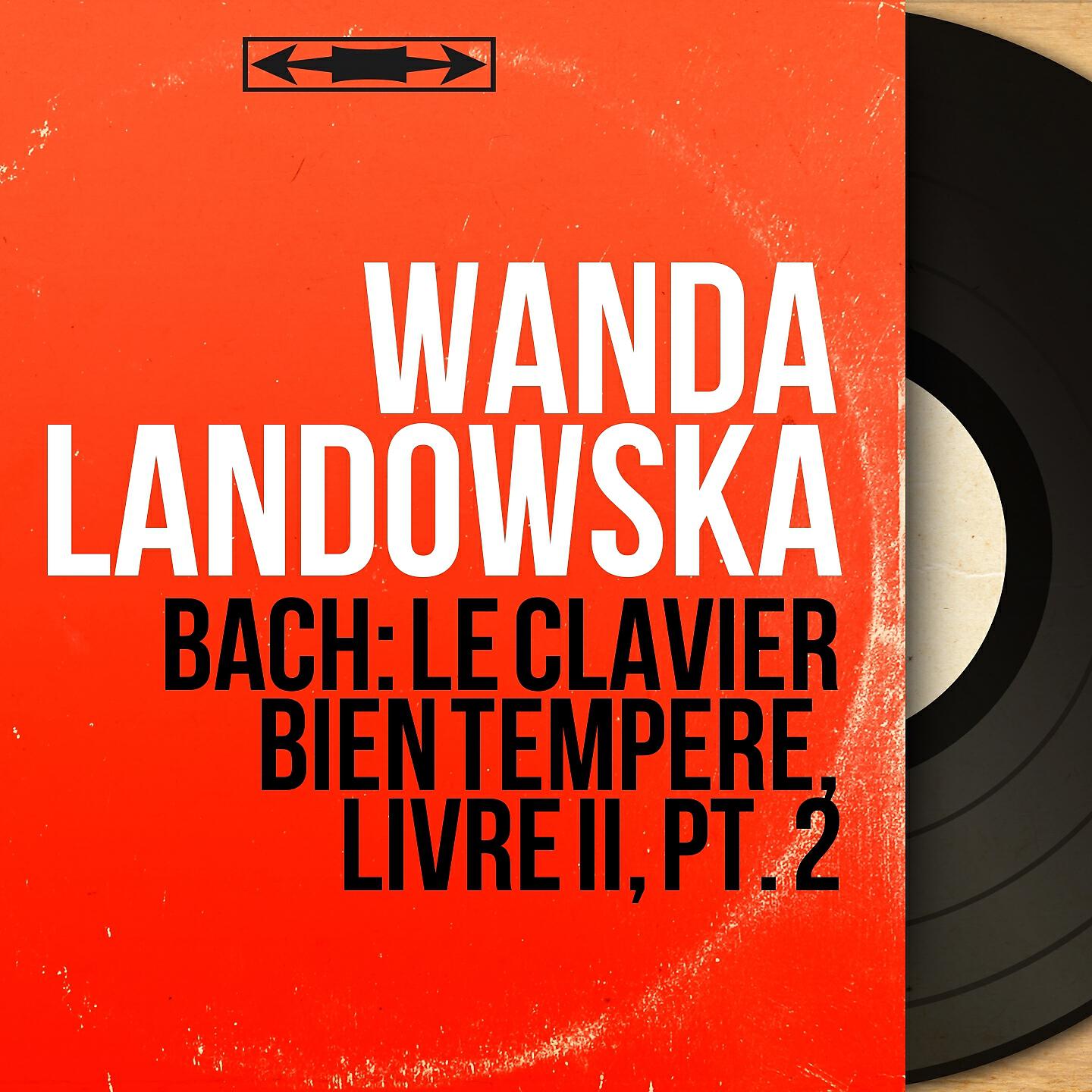 Wanda Landowska - Le clavier bien tempéré, livre II: Prélude in E Minor, BWV 879