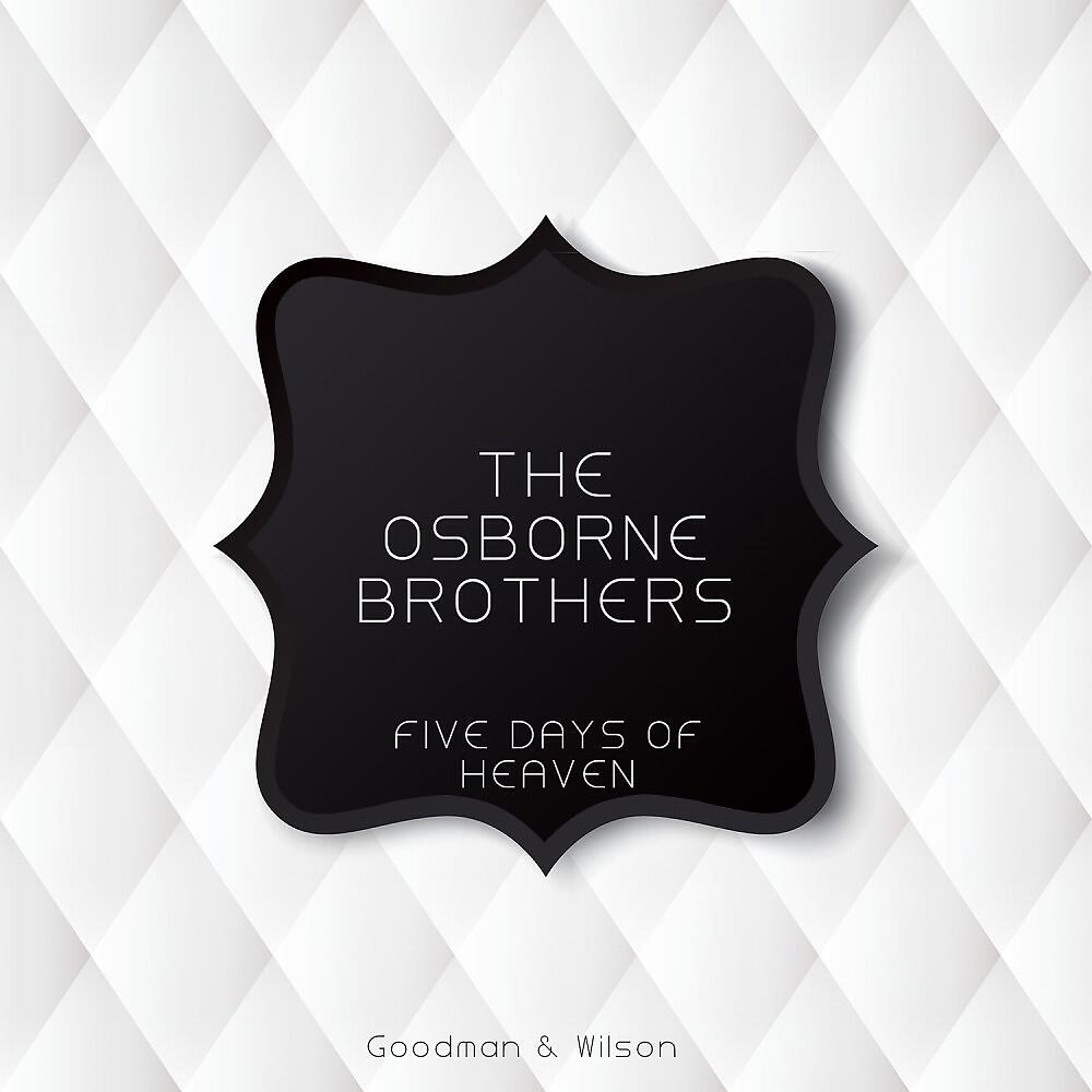 The Osborne Brothers - The Black Sheep Returned to the Fold (Original Mix)