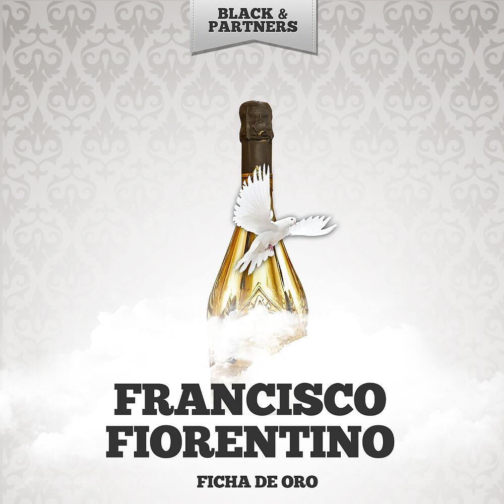 Francisco Fiorentino - Volvio Una Noche (Original Mix)