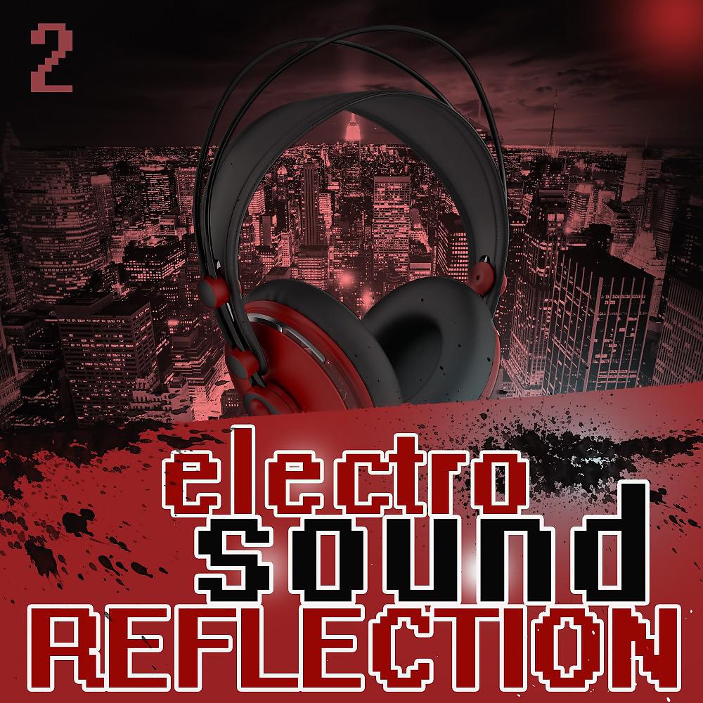 Постер альбома Electro Sound Reflection 2