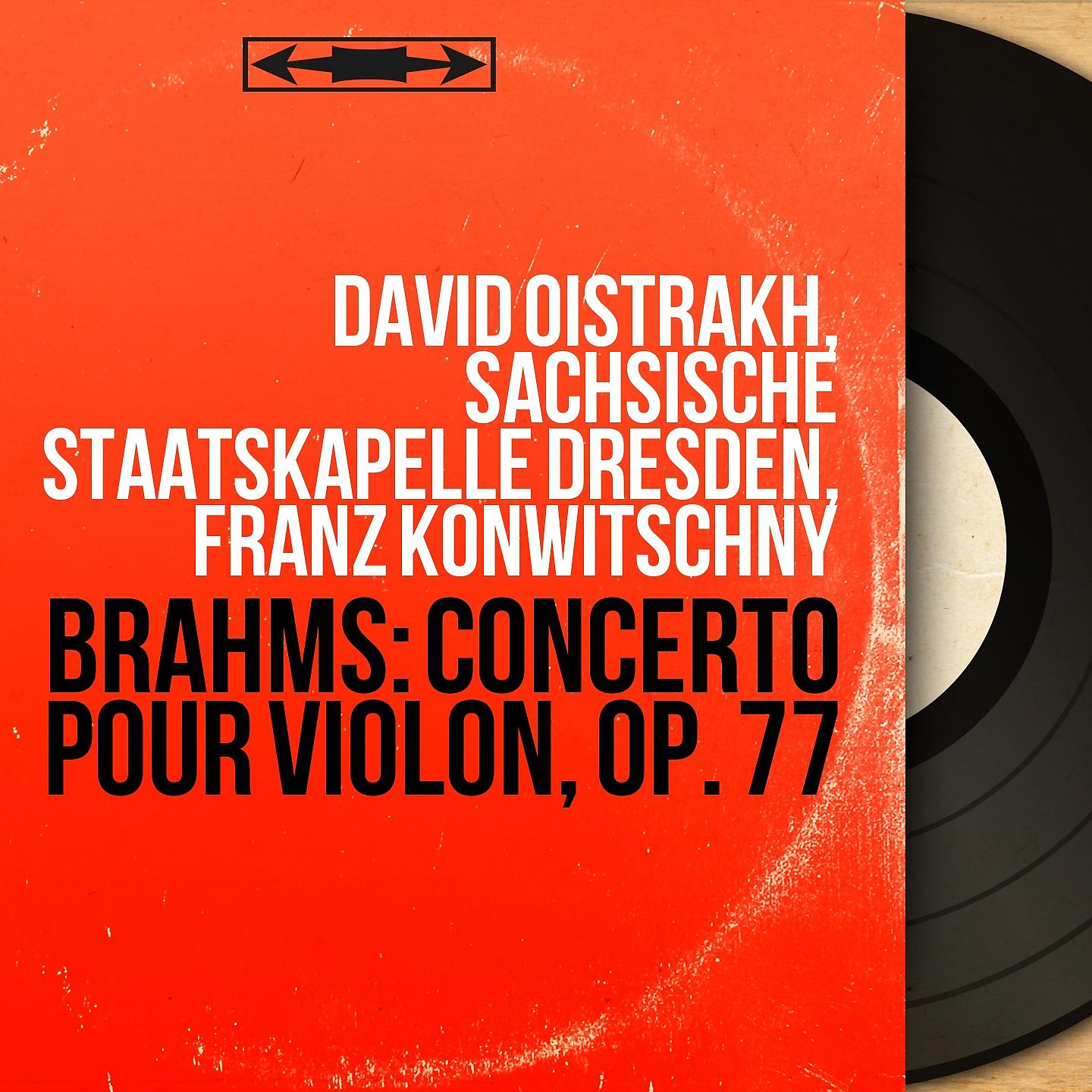 Постер альбома Brahms: Concerto pour violon, Op. 77