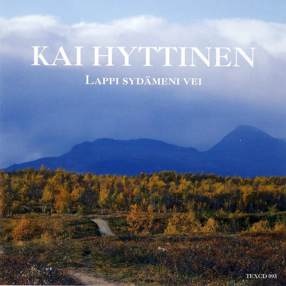 Kai Hyttinen - Yhteiset muistot