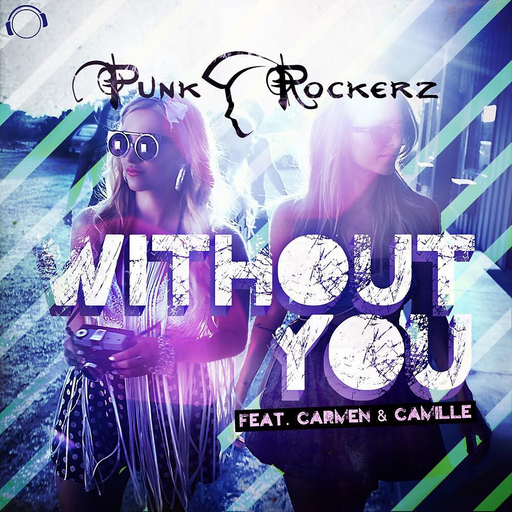 Punkrockerz - Without You (Manuel Lauren Remix)