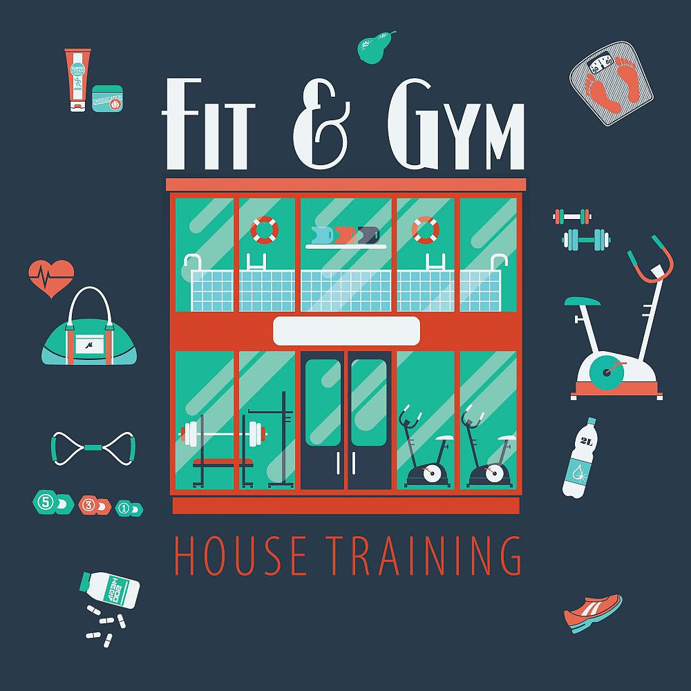 Постер альбома Fit & Gym House Training
