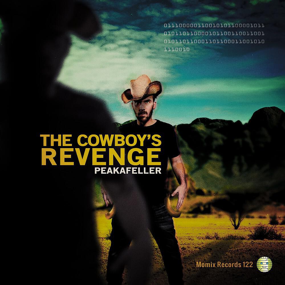 Peakafeller - The Cowboy's Revenge
