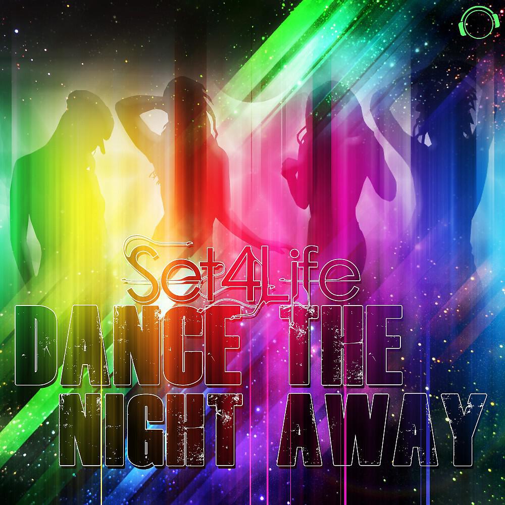 Set4Life - Dance the Night Away (Bastian Basic Edit)