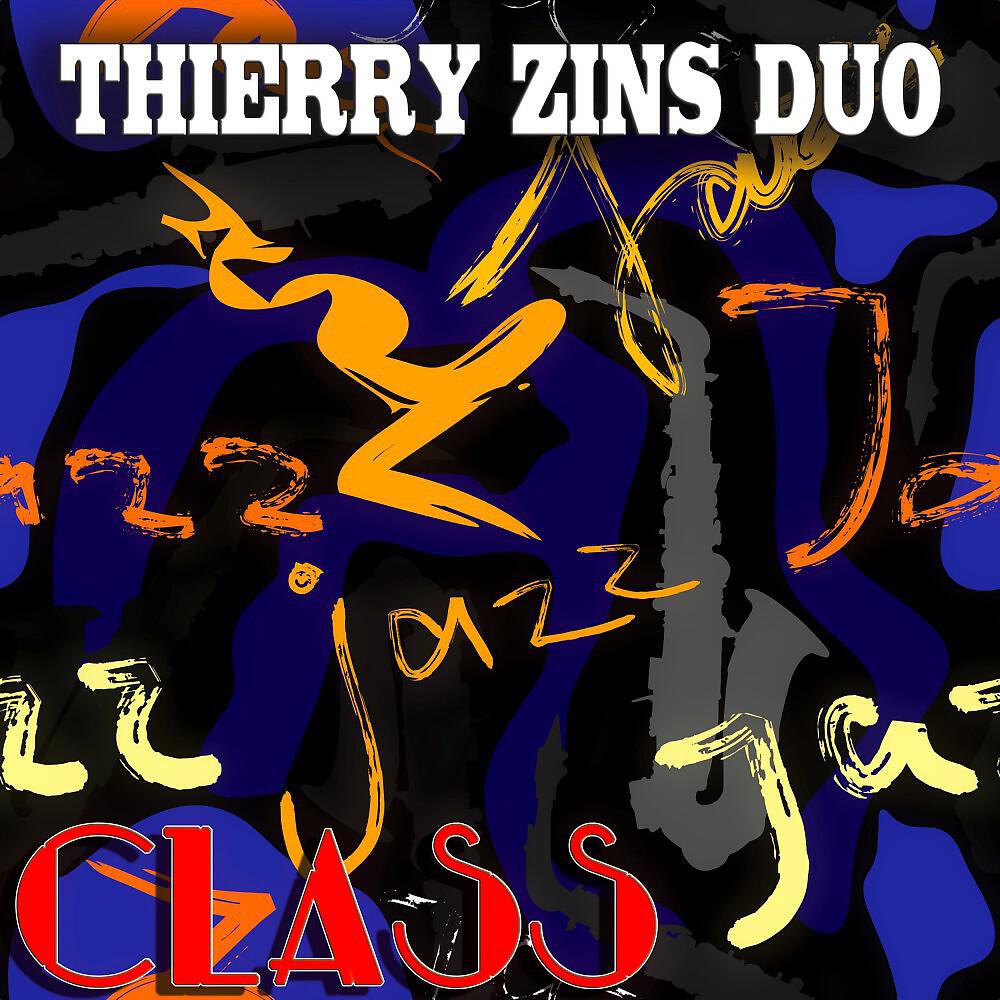 Thierry Zins Duo - Satin Doll