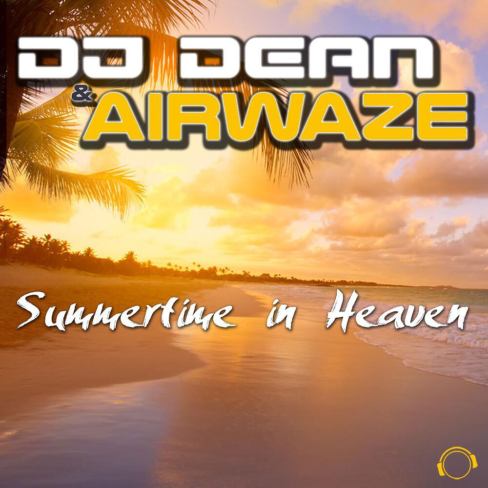 DJ Dean & Airwaze - Summertime in Heaven (Imprezive Meets Pink Planet Remix)