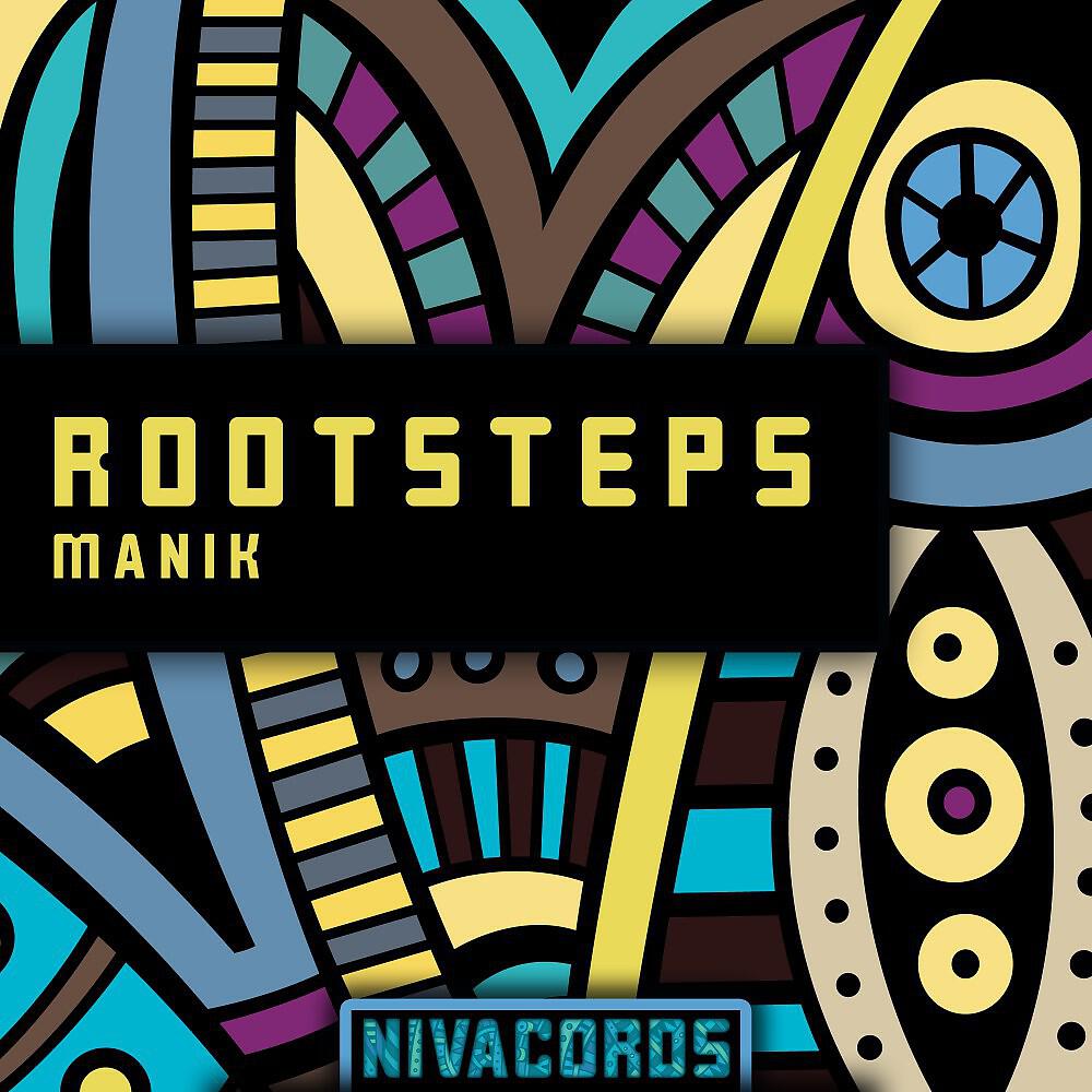 Rootsteps - Manik
