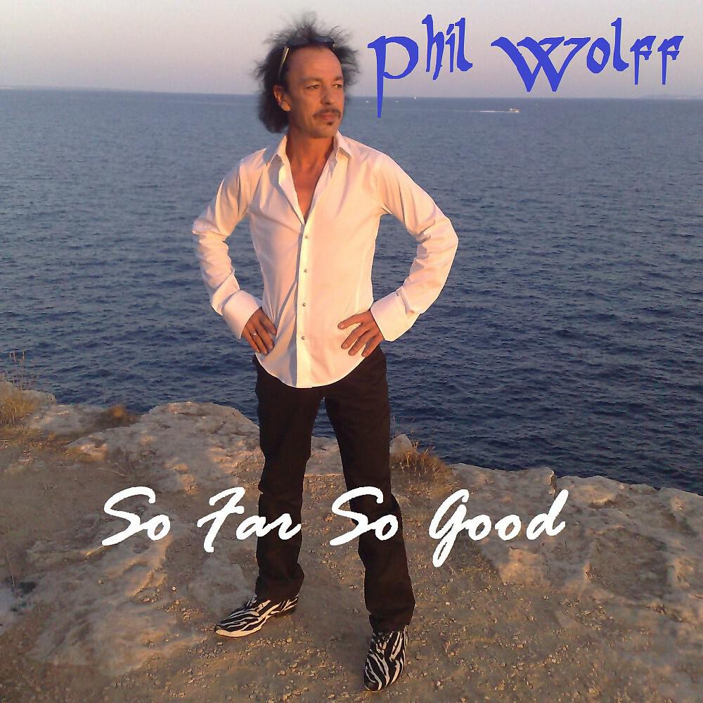 Phil Wolff - Let's Pretend We're Lovers