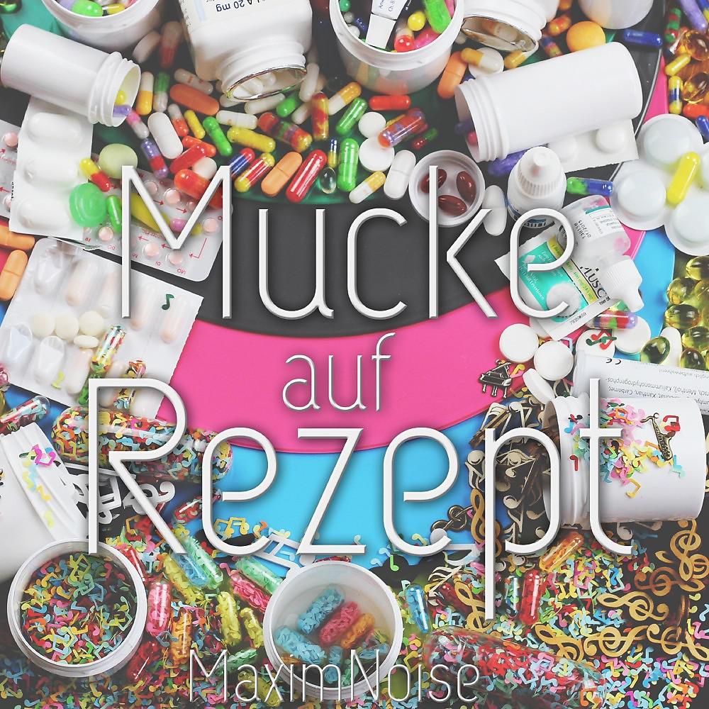 Постер альбома Mucke auf Rezept