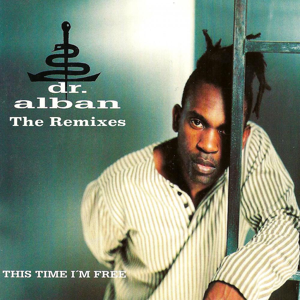 DR. ALBAN - This Time I'm Free (Todd Terry Remix)