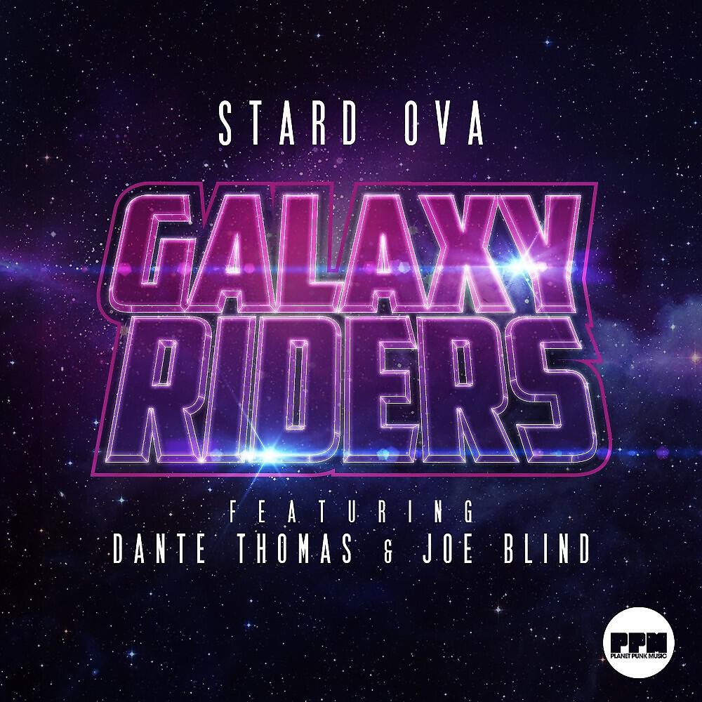 Stard Ova - Galaxy Riders (Max K. Remix)